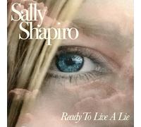 Shapiro,Sally - Ready to Live a Lie (Baby Blue Vinyl)