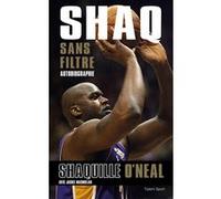 Shaq sans filtre Shaquille O'Neal (Auteur)