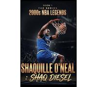 SHAQUILLE O'NEAL: SHAQ DEISEL