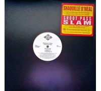 SHAQUILLE O'NEAL - Shoot, Pass, Slam [12 inch]