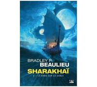 Sharakhaï - Tome 2 - Le Sang Sur Le Sable