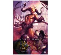 Sharakhaï - Tome 5 - La Porte Vers L'au-Delà
