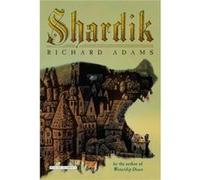 Shardik by Richard Adams Richard Adams (Auteur)