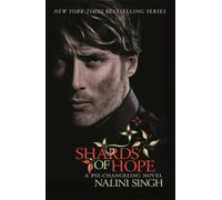 Shards of Hope: Book 14 (The Psy-Changeling Series) Singh, Nalini (Auteur)