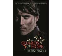 Shards of Hope: Book 14 (The Psy-Changeling Series) Singh, Nalini (Auteur)