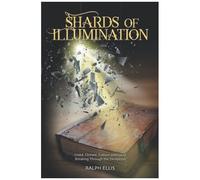 Shards Of Illumination: Breaking Through The Deception