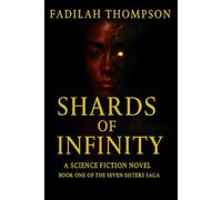 Shards of Infinity: A Science Fiction Novel