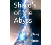 Shard's of the Abyss: The Shard of Lightning