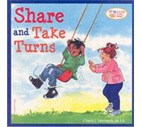 Share and Take Turns by Cheri J Meiners Cheri J. Meiners (Auteur)