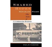 Shared Hopes, Separate Fears