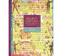 Shared Language Vernacular manuscripts of the Middle Age - Light - Paul Holberton - relié - Beau livre
