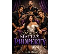 Shared Mafia's Property: A Reverse Harem Crime Romance