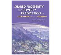 Shared Prosperity And Poverty Eradication In Latin America And The Caribbean