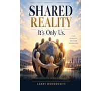 Shared Reality: Its Only Us
