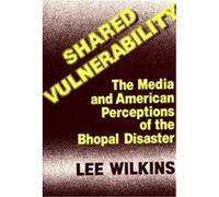 Shared Vulnerability, Contributions to the Study of Mass Media and Communications Lee Wilkins (Auteur)