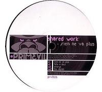 Shared Work - Rien Ne Va Plus [Import]