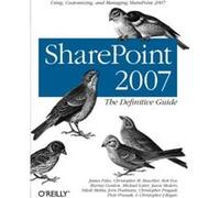 Sharepoint 2007 Bob Fox, Christopher M. Buechler, Michael Lotter, Murray Gordon, Robert Tidrow (Auteur)