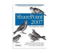 Sharepoint 2007: The Definitive Guide
