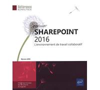 SharePoint 2016 - L'environnement de travail collaboratif