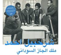 The King Of Sudanese Jazz Sharhabeel Ahmed (Interprète) https://www.fnac.com/a14784955/Sharhabeel-Ahmed-The-King-Of-Sudanese-Jazz-Vinyle-album?oref=13ceea5f-a282-6e21-a028-7b7751aa38a7