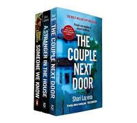 Shari Lapena Collection 3 Books Set (The Couple Next Door, A Stranger in the House, Someone We Know)
