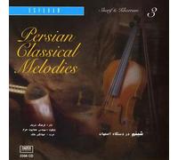 Sharif & Khorram - Vol. 3-Persian Classical Melod