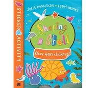 Sharing A Shell Sticker Book Julia Donaldson, (Auteur)