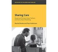 Sharing Care by Paul University of Surrey Hodkinson Paul University of Surrey Hodkinson (Auteur)