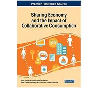 Sharing Economy And The Impact Of Collaborative Consumption