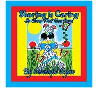 Sharing Is Caring . . . So Show That You Care!