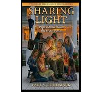 SHARING LIGHT: Papa’s Stories from the Front Porch