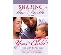 Sharing the Faith with Your Child by Phyllis Chandler Joan Burney, Mary Kay Leathermann, Phyllis A. Chandler (Auteur)