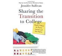 Sharing The Transition To College: Words Of Advice For Diverse Learners And Their Families (Cautiously Optimistic Series)