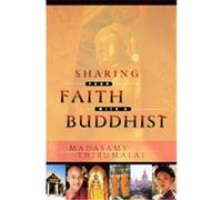 Sharing Your Faith With a Buddhist Madasamy Thirumalai (Auteur)