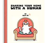 Sharing Your Home With a Human