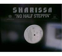 Sharissa - No Half Steppin'