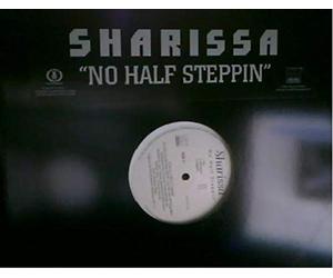Sharissa - No Half Steppin'