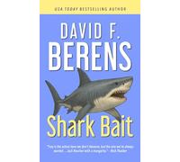 Shark Bait: A laugh until you die coastal crime thriller