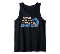 Shark Humour Before You Ask Ocean Animal Funny Sarcasm Lover Débardeur