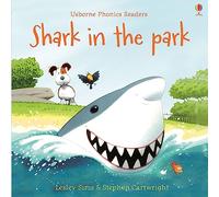 Shark in the Park – Phonics Readers 1 – Usborne
