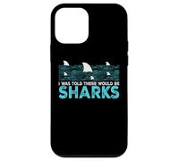 Shark Lover Sea Ocean Fish I Was Told There Would Be Sharks Coque pour iPhone 12 mini