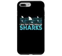 Shark Lover Sea Ocean Fish I Was Told There Would Be Sharks Coque pour iPhone 7 Plus/8 Plus