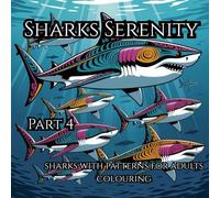 Shark Serenity Part 4: A Patterned Coloring Adventure for Adults