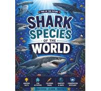 Shark Species of the World: Kid's Coloring Book