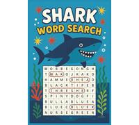 Shark Word Search: A Fun and Educational Word Search Puzzle Book Featuring Shark Species, Facts & Ocean Life - Large Print| 6x9 inches, 110 pages | ... Gift for Vacations, Holiday and Free Times