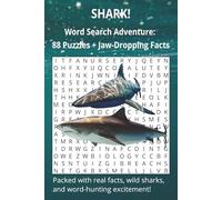 SHARK! Word Search Adventure: 88 Puzzles + Jaw-Dropping Facts: Packed with real facts, wild sharks and word-hunting excitement! | 6X9 inches | 120 ... for Vacations, Holidays and Free Times
