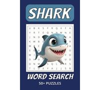 Shark Word Search Puzzle Book: Discover the World of Sharks Through Fun and Challenging Word Puzzles | Perfect Gift for Shark Lovers, Travel, and Relaxation