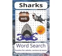 Shark Word Search Puzzle Book: Word Searches with Easy to Read Print about Shark, Marine Biology, Ocean Science rich history more 6x9 inches, 110 ... for vacations, Holidays and Relaxation Times.