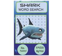 SHARK WORD SEARCH: This book is perfect for all Shark and Ocean Enthusiasts | Features 55 exciting Shark themed word puzzles | Easy to read print | Fantastic Gift for Adults & Teens