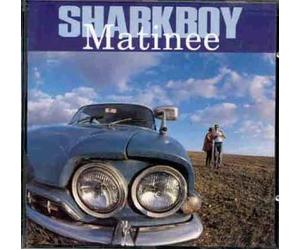 Sharkboy - Matinee [Import]